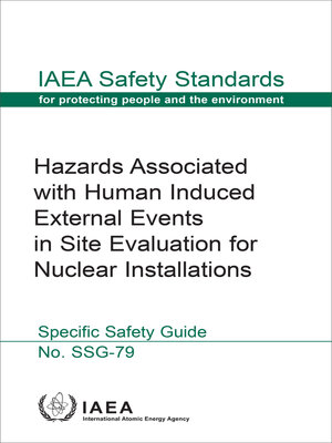 cover image of Hazards Associated with Human Induced External Events in Site Evaluation for Nuclear Installations